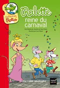 Ralette, reine du carnaval