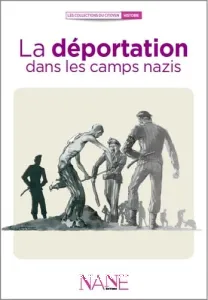 La déportation dans les camps nazis