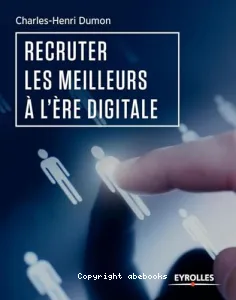 Recruter les meilleurs à l'ère digitale