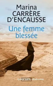 Une femme blessée