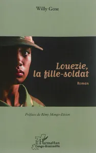 Louezie, la fille - soldat