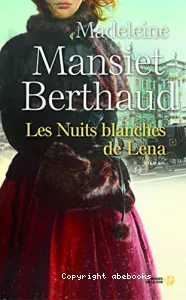 Les nuits blanches de Lena