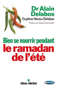 Bien se nourrir pendant le ramadan de l'été