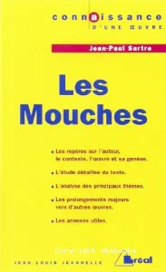 Mouches (Les) de Sartre