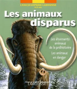 Les animaux disparus