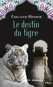 Le destin du tigre