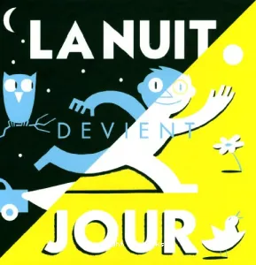 Nuit devient jour (La)