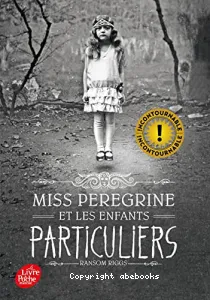 Miss Peregrine et les enfants particuliers