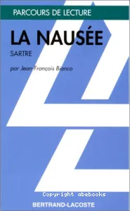 Nausée (La) de Jean-Paul Sartre