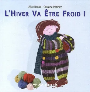 L'hiver va être froid !