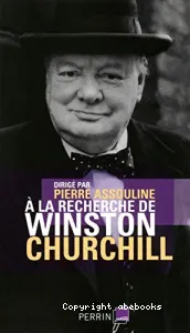 A la recherche de Winston Churchill