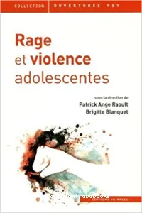 Rage et violence adolescentes