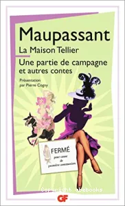 La maison Tellier ; Une partie de campagne