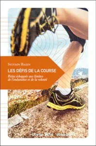 Les défis de la course