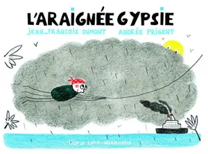 L'araignée Gypsie