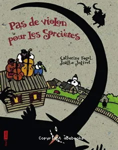 Pas de violon pour les sorcières