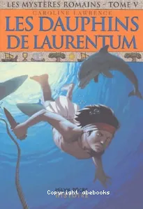 Dauphins de Laurentum (Les)