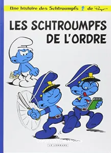 Les Schtroumpfs de l'ordre