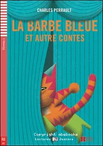 La barbe bleue et autres contes