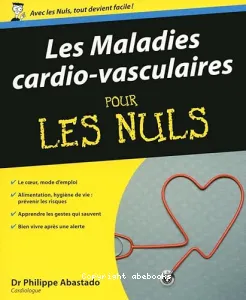 Les maladies cardiovasculaires pour les nuls