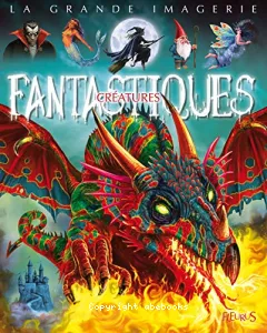 Créatures fantastiques