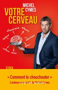 Votre cerveau