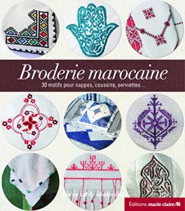 Broderies traditionnelles du Maroc