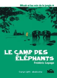 Le camp des éléphants