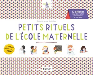 Petits rituels de l'école maternelle