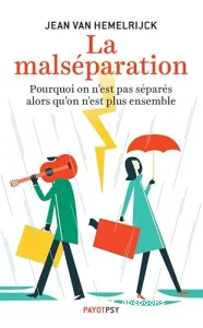 La malséparation