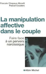 La manipulation affective dans le couple