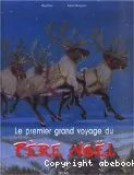 Le premier grand voyage du père Noël