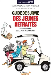 Guide de survie des jeunes retraités