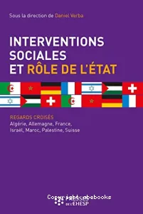 Interventions sociales et le rôle de l'Etat (Les)