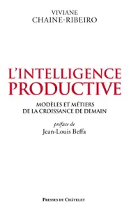 L'intelligence productive