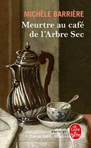 Meurtre au café de l'Arbre sec