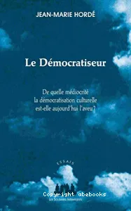 Démocratiseur (Le)