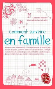 Comment survivre en famille