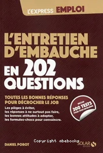 L'entretien d'embauche en 202 questions