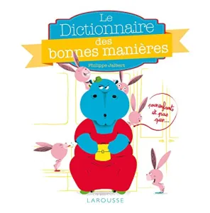 Le dictionnaire des bonnes manières