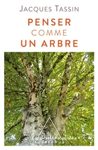 Penser comme un arbre