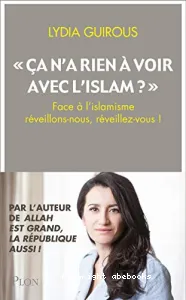 Ca n'a rien à voir avec l'islam ?