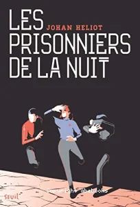 Les prisonniers de la nuit