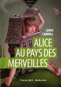 Les aventures d'Alice au pays des merveilles