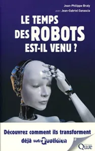 Le temps des robots est-il venu ?