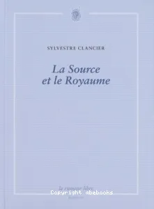 La source et le royaume