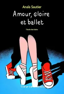 Amour, gloire et ballet