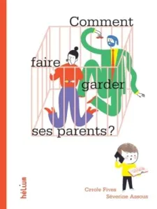 Comment faire garder ses parents ?