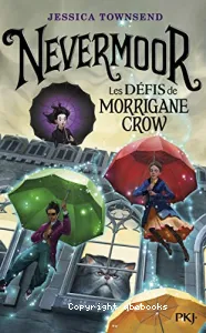 Les défis de Morrigane Crow