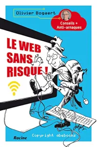 Le web sans risque !